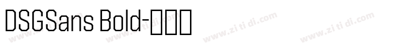 DSGSans Bold字体转换